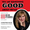 Retail Podcast 904: Christine Miles Disarming Unruly Customers