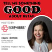 Retail Podcast 703: Helen Herrick Creating The Best Retail Stores