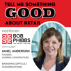 Retail Podcast 807: Janel Anderson Banishing Difficult Conversations