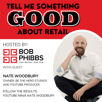 Retail Podcast 804: Nate Woodbury Follow The Results