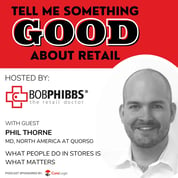 Phil Thorne What People Do In Stores Matters