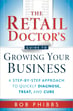 The Retail Doctor's Guide To Growing Your Business