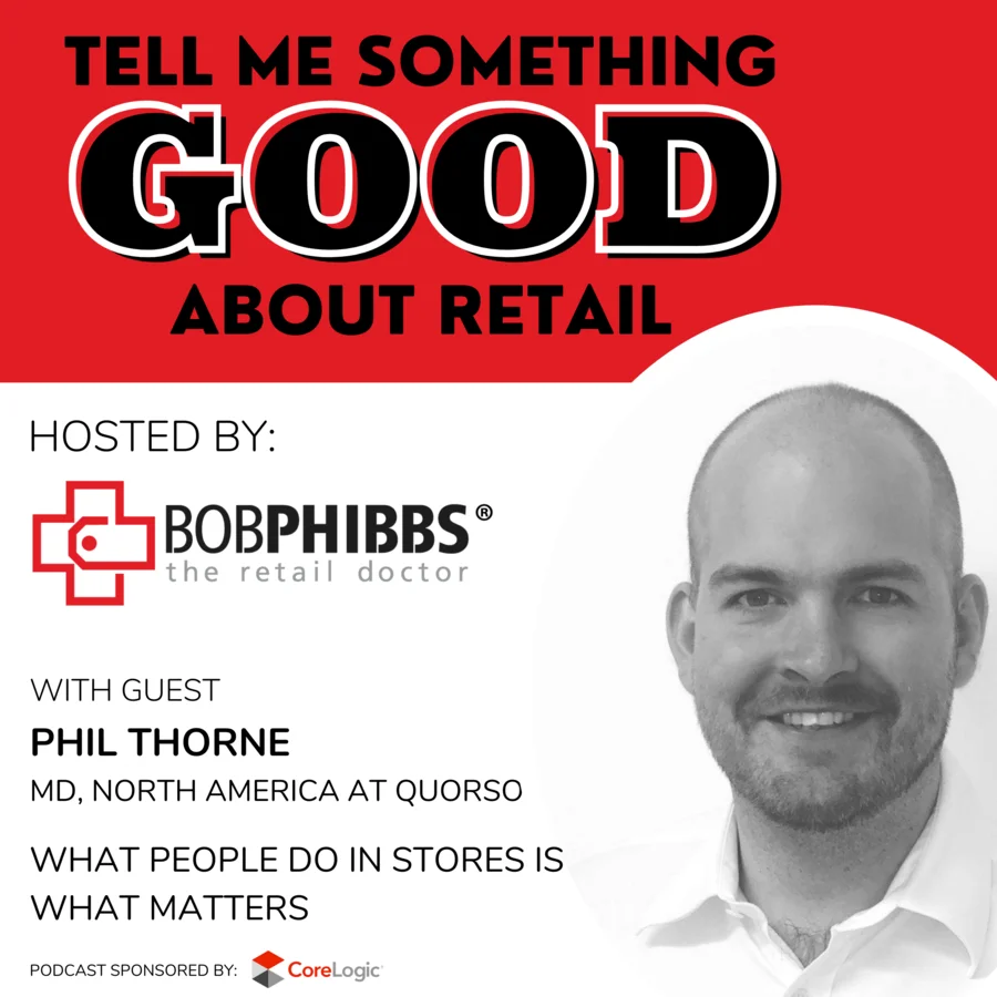 Phil Thorne What People Do In Stores Matters