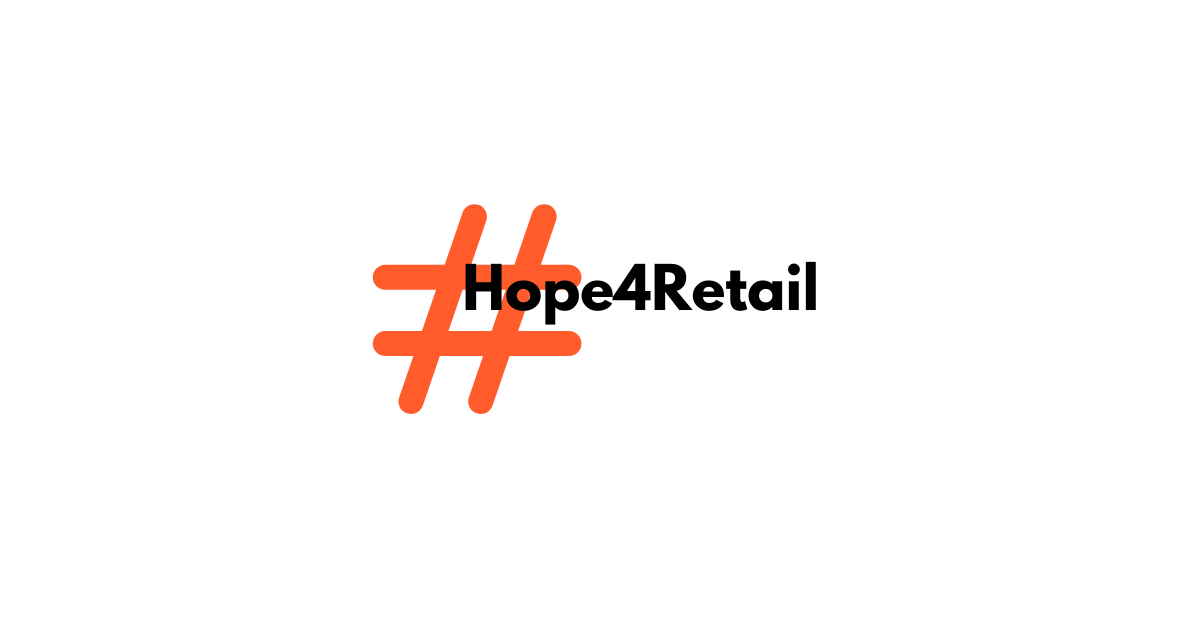 hope for retail #hope4retail